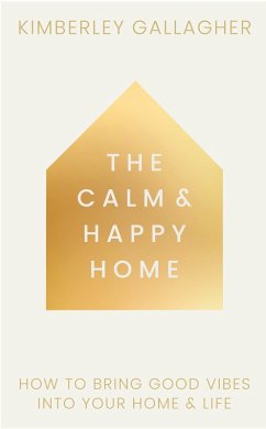 Cover The Calm and Happy Home (eBook, ePUB)