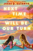 Next Time Will Be Our Turn (eBook, ePUB) Next Time Will Be Our Turn (eBook, ePUB)