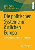 Die politischen Systeme im östlichen Europa (eBook, PDF) Die politischen Systeme im östlichen Europa (eBook, PDF)