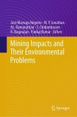 Mining Impacts and their Environmental Problems (eBook, PDF) Mining Impacts and their Environmental Problems (eBook, PDF)