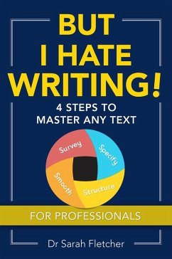 But I Hate Writing! (eBook, ePUB) - Fletcher, Sarah