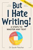 But I Hate Writing! (eBook, ePUB)