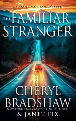 The Familiar Stranger (Sloane & Maddie, Peril Awaits, #5) (eBook, ePUB) - Bradshaw, Cheryl