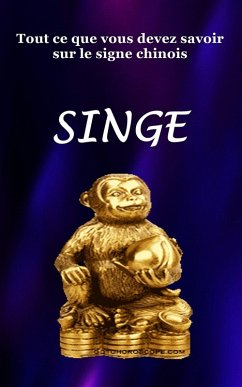 Tout ce que vous devez savoir sur le signe chinois, Singe. (eBook, ePUB) - Dornan, Robert J