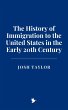 The History of Immigration to the... - Bild 1