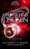 Osephetin's Chosen (War of the Lich, #3) (eBook, ePUB) Osephetin's Chosen (War of the Lich, #3) (eBook, ePUB)