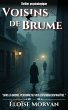Voisins de Brume-