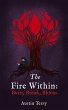 The Fire Within: Burn, Break, Bloom... - Bild 1