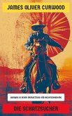 Die Schatzsucher (eBook, ePUB) Die Schatzsucher (eBook, ePUB)