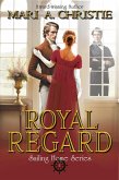 Royal Regard (Sailing Home) (eBook, ePUB)