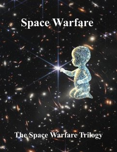 Cover Space Warfare (The Space Warfare Trilogy, #1) (eBook, ePUB)