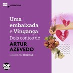 Uma embaixada e Vingança: Dois contos de Artur de Azevedo (MP3-Download)