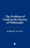 The Problem of Truth in the History of Philosophy (eBook, ePUB)