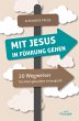 Mit Jesus in Führung gehen (eBook,... - Bild 1