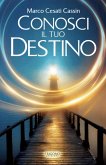 Conosci il tuo Destino (eBook, ePUB)