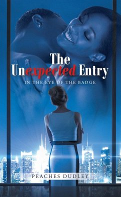 The Unexpected Entry (eBook, ePUB) The Unexpected Entry (eBook, ePUB)