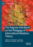 The Palgrave Handbook on the Pedagogy of International Relations Theory (eBook, PDF)
