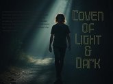 Coven of light and dark (Coven of Vampyr's celestial shadows., #2) (eBook, ePUB) Coven of light and dark (Coven of Vampyr's celestial shadows., #2) (eBook, ePUB)
