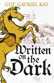 Written on the Dark (eBook, ePUB) Written on the Dark (eBook, ePUB)