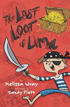 The Lost Loot of Lima (eBook, ePUB) - Wray, Melissa; Flett, Sandy