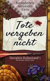 Tote vergeben nicht (eBook, ePUB) Tote vergeben nicht (eBook, ePUB)