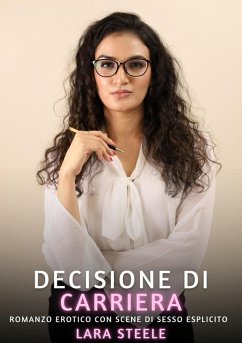 Decisione sulla Carriera (eBook, ePUB) - Steele, Lara