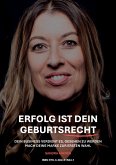 Erfolg ist dein Geburtsrecht (eBook, ePUB)