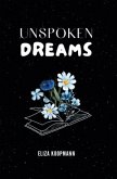 Unspoken Dreams Unspoken Dreams