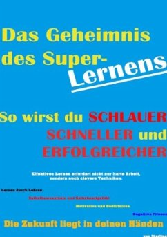 Cover Das Geheimnis des Superlernens I So wirst du schlauer, schneller und erfolgreicher