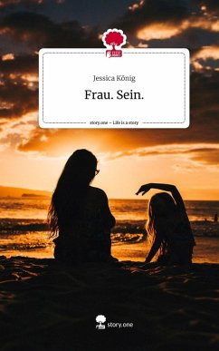 Cover Frau. Sein.. Life is a Story - story.one