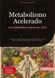 Metabolismo Acelerado: Cura Metabólica... - Bild 1
