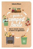 Le guide du compost facile (eBook, ePUB) Le guide du compost facile (eBook, ePUB)