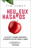 Heureux hasards - Ces petites et grandes découvertes accidentelles qui ont changé le monde (eBook, ePUB) Heureux hasards - Ces petites et grandes découvertes accidentelles qui ont changé le monde (eBook, ePUB)