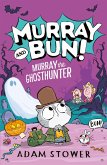 Murray the Ghosthunter (eBook, ePUB) Murray the Ghosthunter (eBook, ePUB)