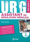 URG' Assistant de Régulation Médicale (2e édition) (eBook, ePUB)