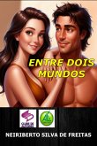 Entre Dois Mundos (eBook, ePUB)