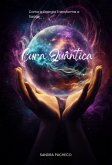 Cura Quântica (eBook, ePUB) Cura Quântica (eBook, ePUB)