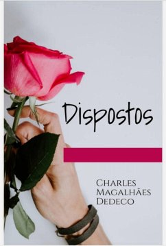 Dispostos (eBook, PDF) - Dedeco, Charles Magalhães