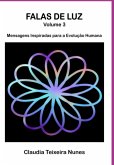 Falas De Luz - Volume 3 (eBook, ePUB) Falas De Luz - Volume 3 (eBook, ePUB)