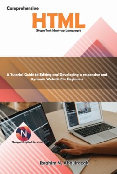 Comprehensive Hypertext Markup Language (html). (eBook, ePUB) - Abdulrazak, Ibrahim Nugwa