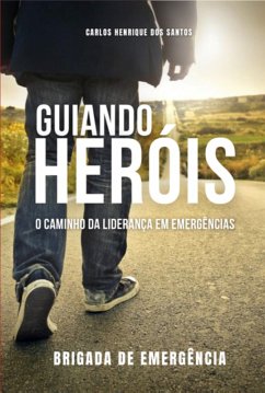 Cover Guiando Heróis (eBook, ePUB)