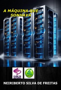 Cover A Máquina Que Sonhava (eBook, ePUB)
