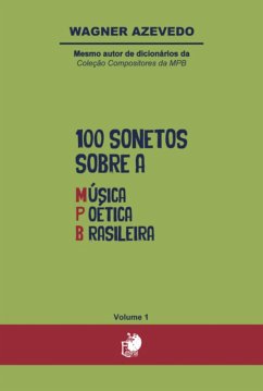 Cover 100 Sonetos Sobre A Música Poética Brasileira (eBook, ePUB)
