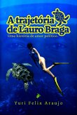 A Trajetória De Lauro Braga (eBook, ePUB)