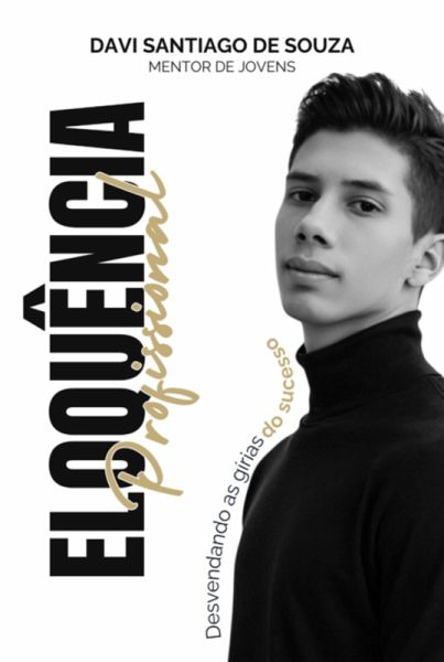 Eloquência Profissional (eBook, ePUB) Eloquência Profissional (eBook, ePUB)