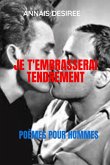 Je Tembrasserai Tendrement (eBook, ePUB)