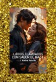 Lábios Flambados Com Sabor De Maçã (eBook, PDF)