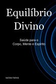 Equilibrio Divino: (eBook, PDF) Equilibrio Divino: (eBook, PDF)