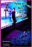 Poemas Para Morte E Outras Melanciolias (eBook, ePUB)