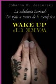 Wake Up- Wake Up (eBook, ePUB)